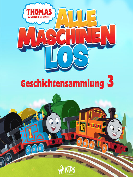Title details for Thomas und seine Freunde--Alle Maschinen los--Geschichtensammlung 3 by Mattel - Available